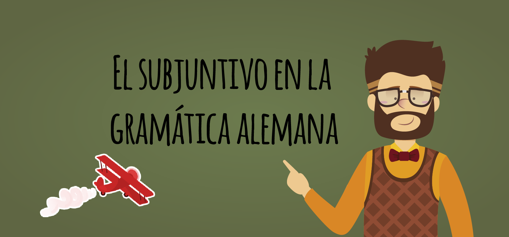 El Subjuntivo En La Gram Tica Alemana Elblogdeidiomas Es