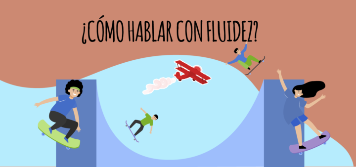 Cómo hablar con fluidez Elblogdeidiomas es