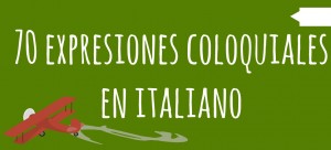 70 expresiones coloquiales italiano