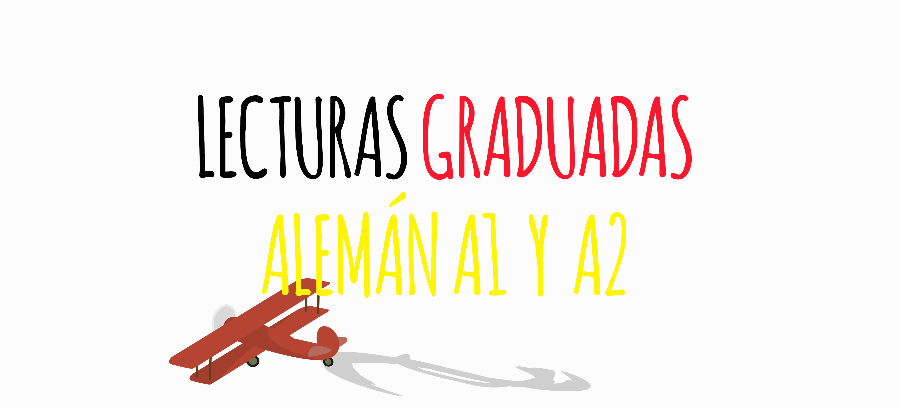 📗 Lecturas graduadas Alemán (A1 A2) -