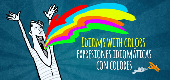 Más De 40 Expresiones Coloquiales En Inglés Con Colores