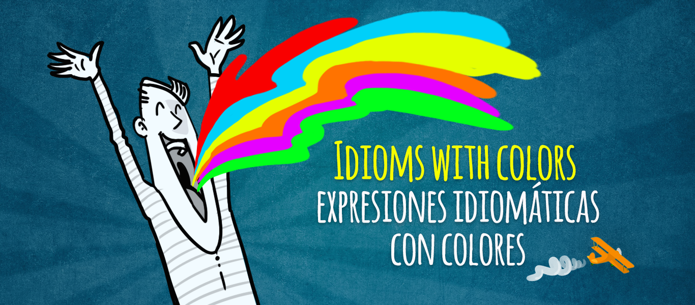 Más de 40 expresiones coloquiales en inglés con colores 