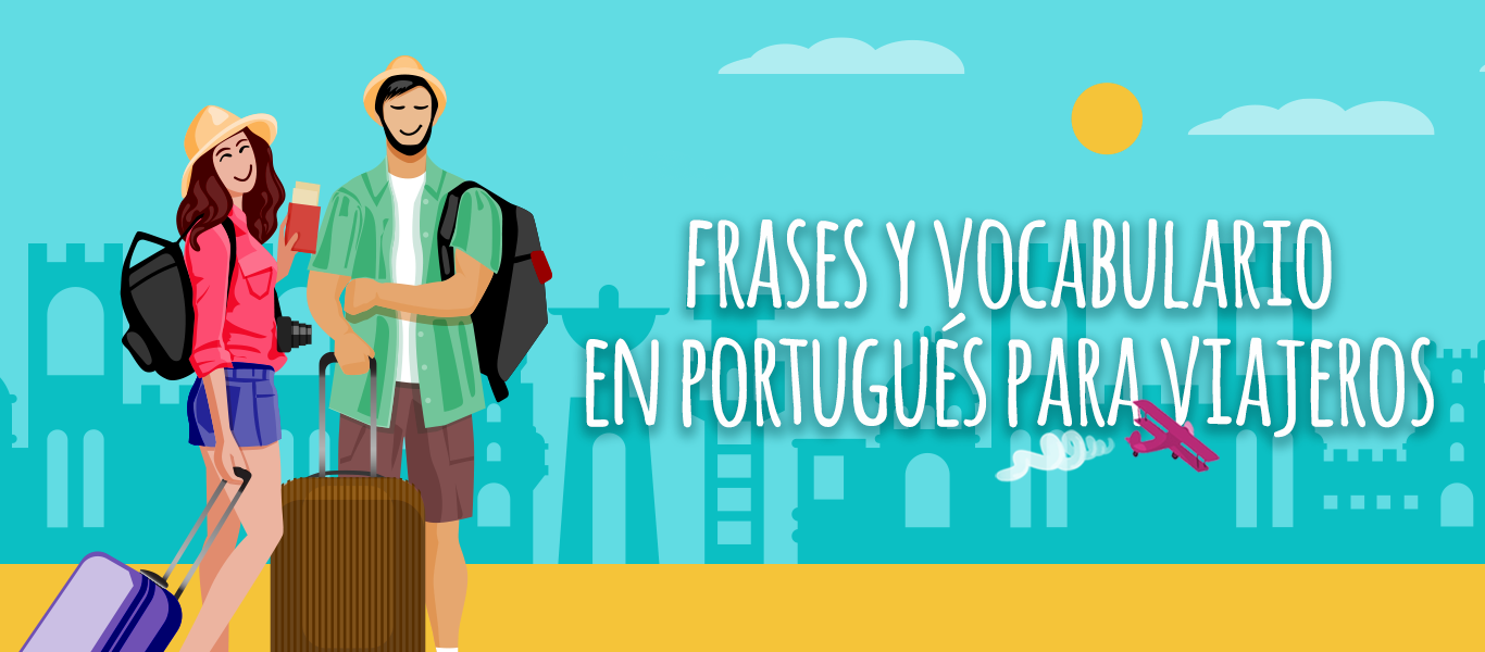 Frases Y Vocabulario En Portugues Para Viajeros Elblogdeidiomas Es