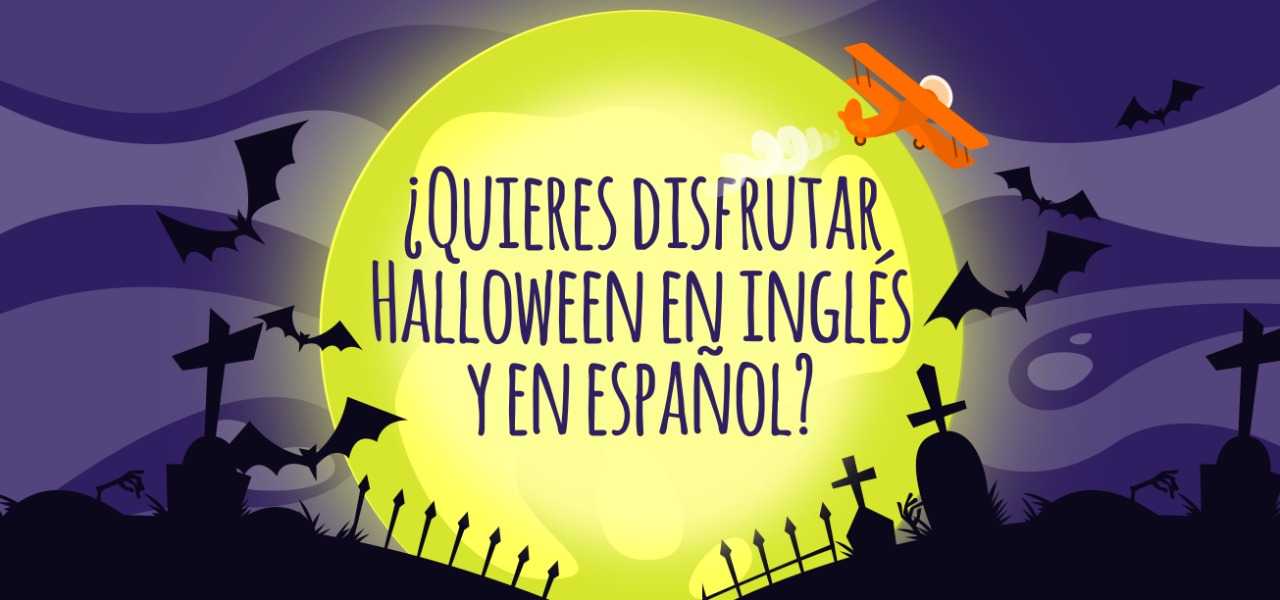 ???? ¿Quieres disfrutar Halloween en inglés y en español? ???? -  