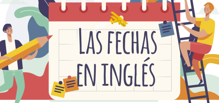 Las Fechas En Ingles Elblogdeidiomas Es