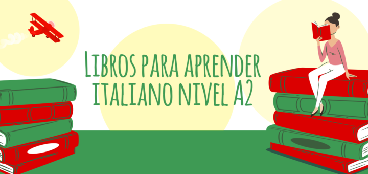 Libros Para Preparar El Nivel A2 De Italiano Elblogdeidiomas Es Hot