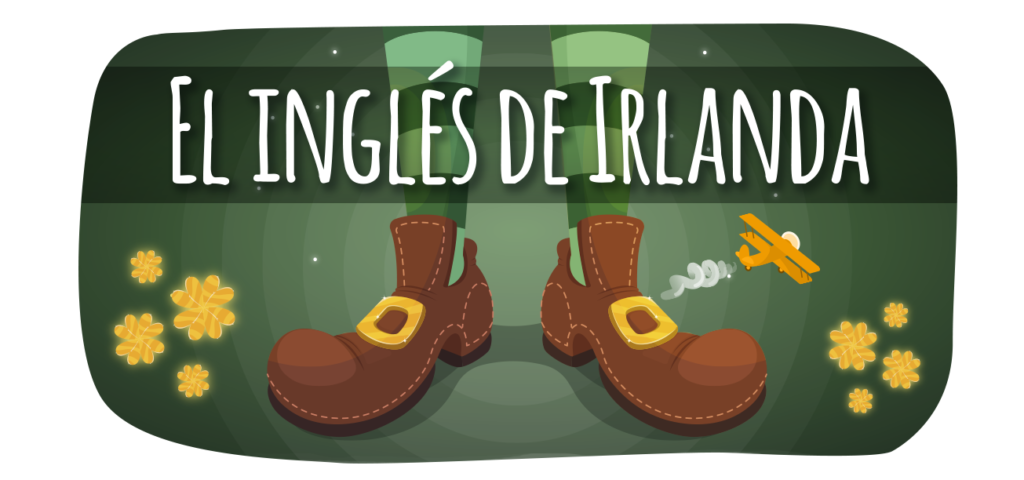 ¿Cómo es el inglés de Irlanda? - Elblogdeidiomas.es