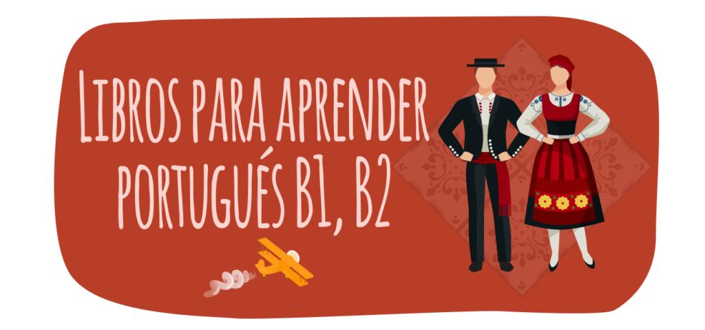 Libros Para Aprender Portugués B1, B2 – Elblogdeidiomas.es