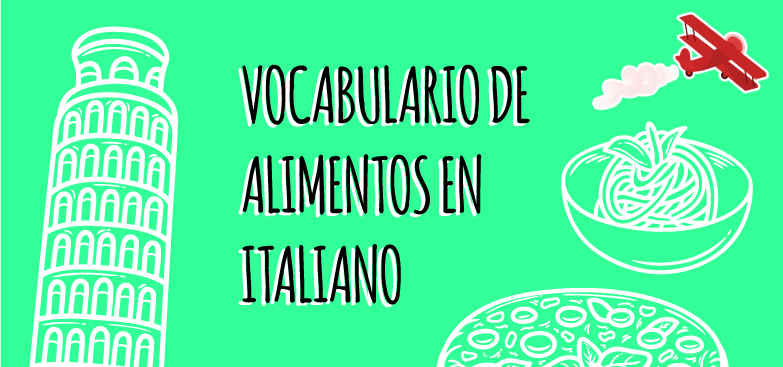 Vocabulario de alimentos en italiano 