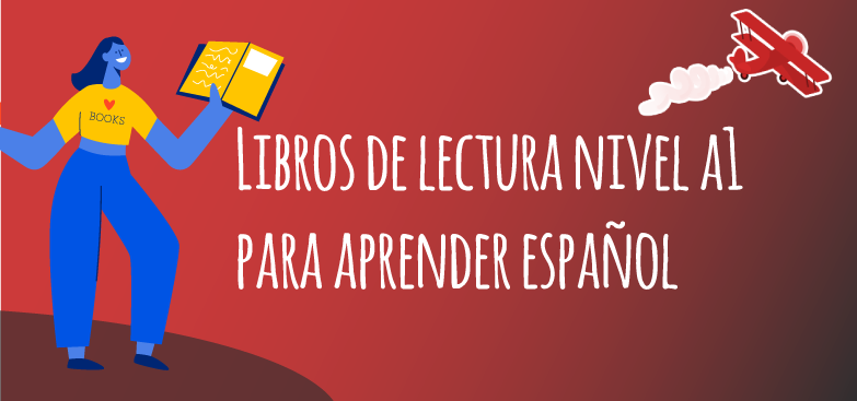 Libros De Lectura Para Aprender Español A1 – Elblogdeidiomas.es