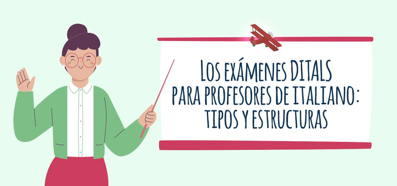 Los exámenes DITALS para profesores de italiano tipos y