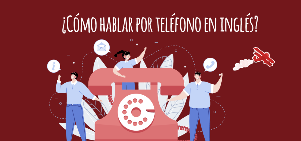 ¿cómo Hablar Por Teléfono En Inglés Elblogdeidiomasesemk 9218