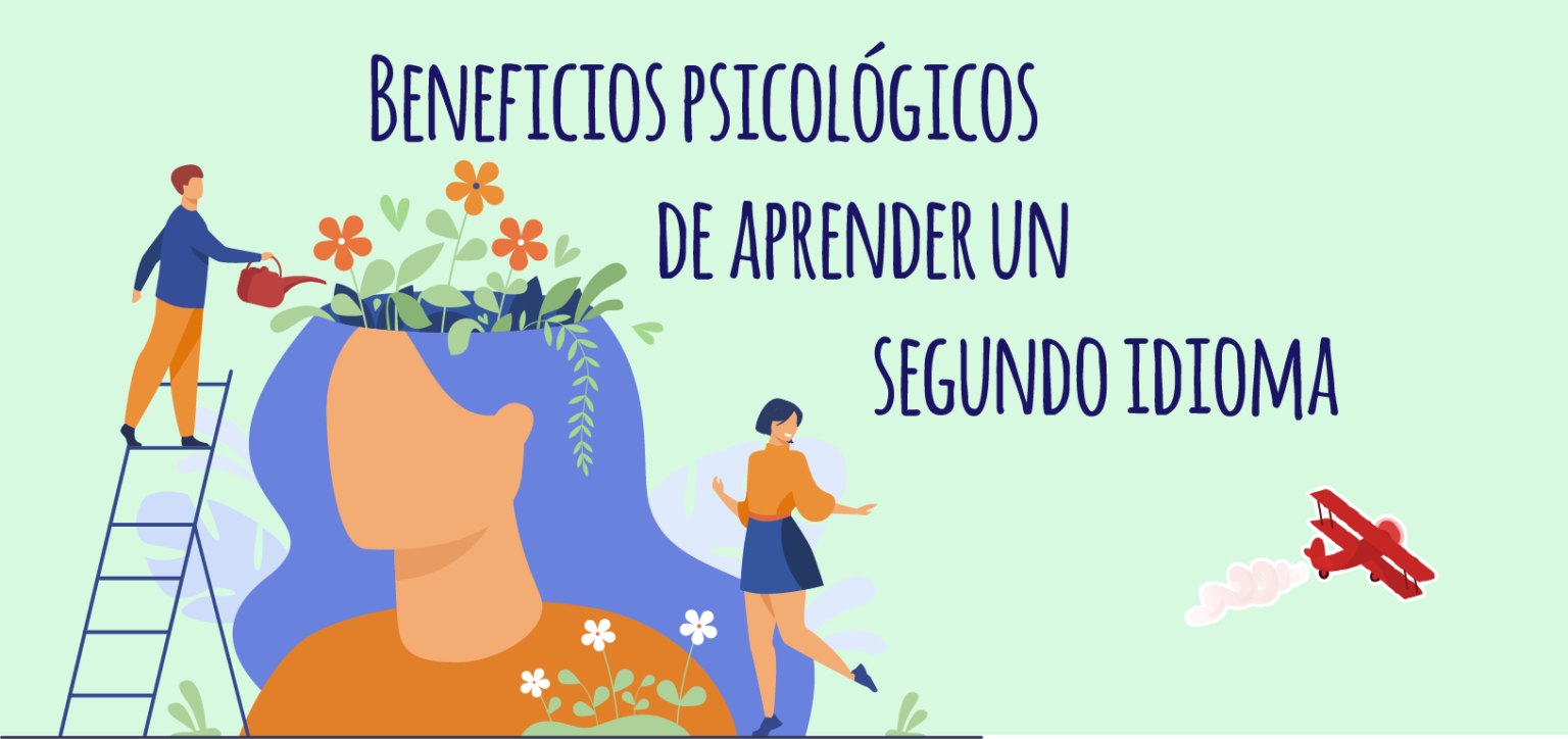 Beneficios Psicológicos De Aprender Un Segundo Idioma Elblogdeidiomases 3983