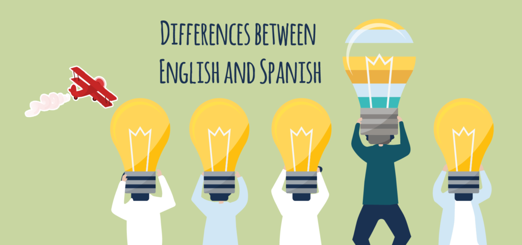 Differences Between English And Spanish