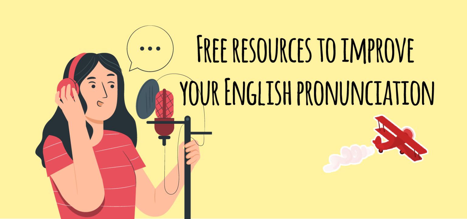 Free Resources To Improve Your English Pronunciation Elblogdeidiomases 