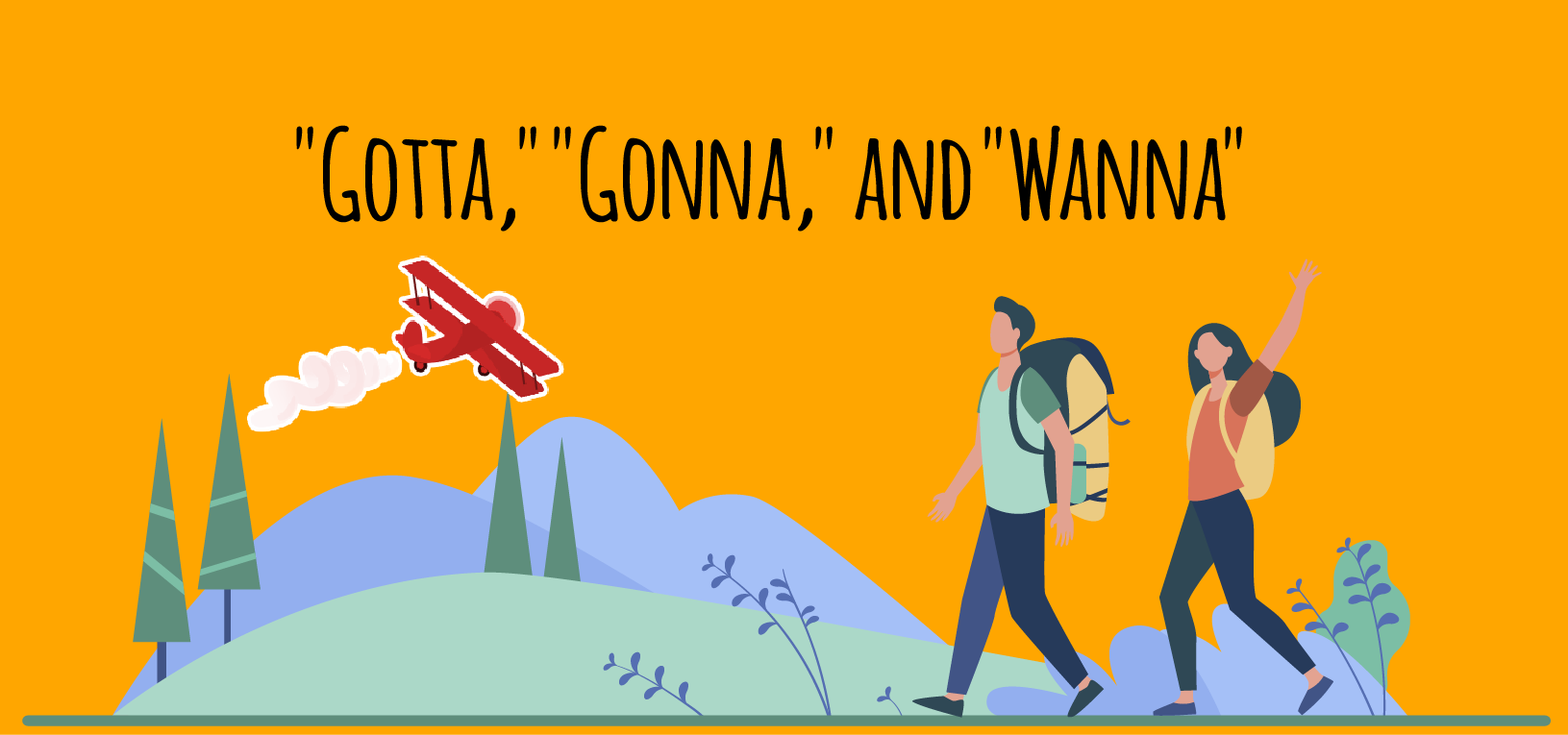 gotta-gonna-and-wanna-elblogdeidiomas-es