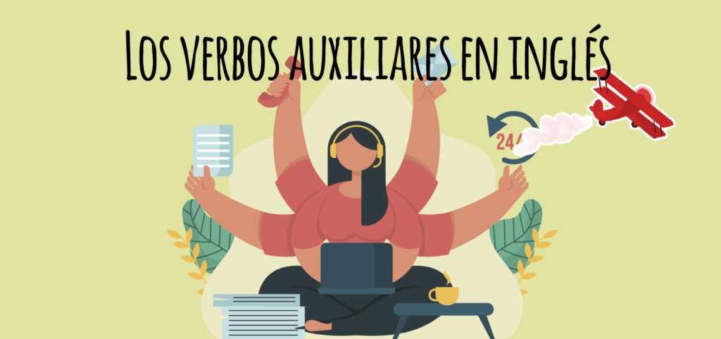 Los Verbos Auxiliares En Inglés - Elblogdeidiomas.es