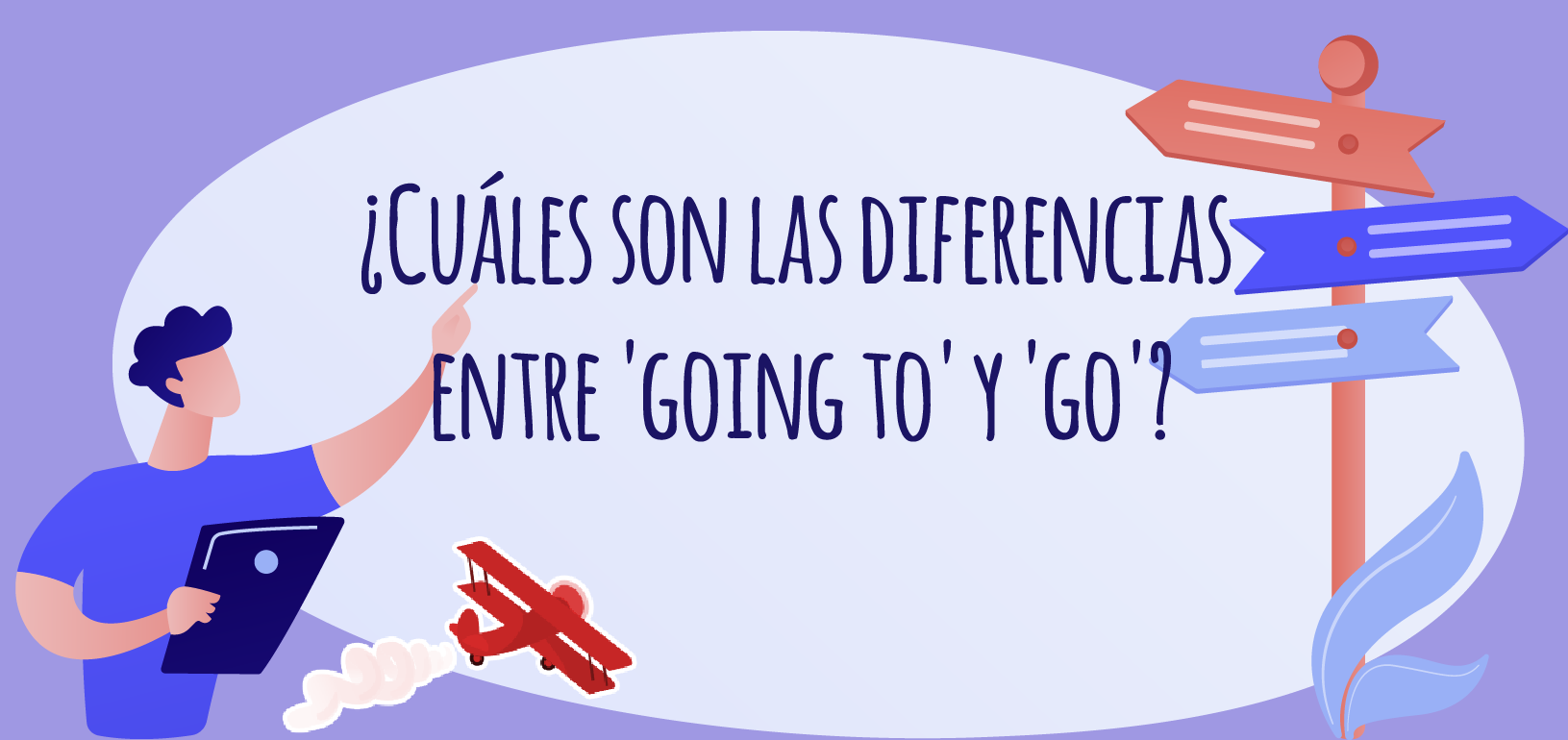 ¿Cuáles son las diferencias entre 'going to' y 'go