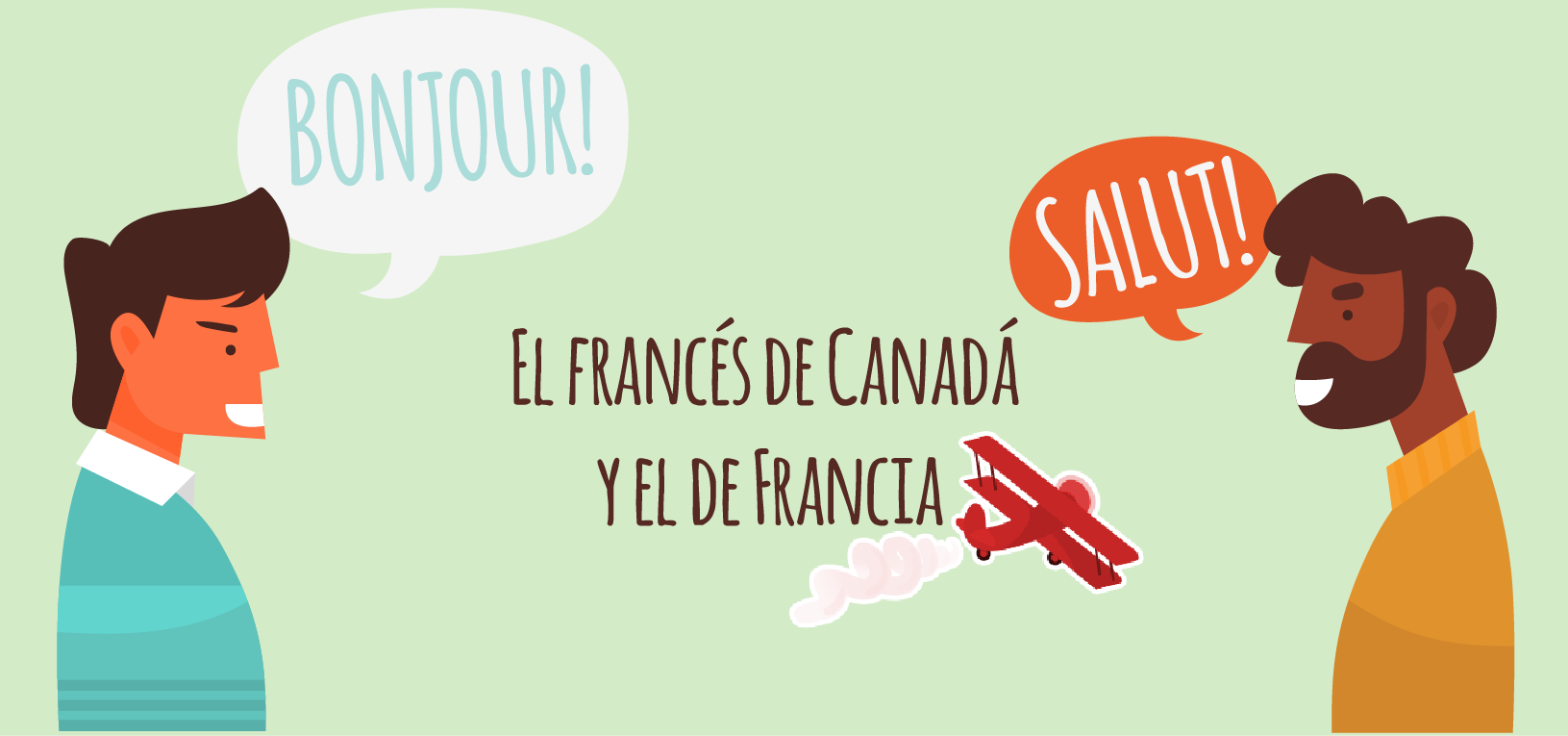 El francés de Canadá y el de Francia 