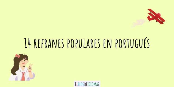 14 refranes populares en portugués 