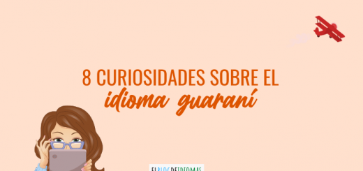 Hechos curiosos sobre el idioma guaraní