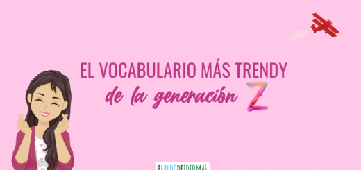 l vocabulario mas trendy de la generación Z