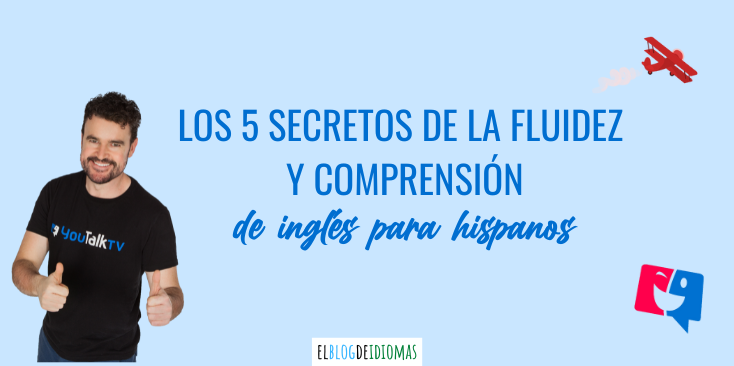 狼 Los 5 Secretos De La Fluidez Y Comprensión De Inglés Para Hispanos By